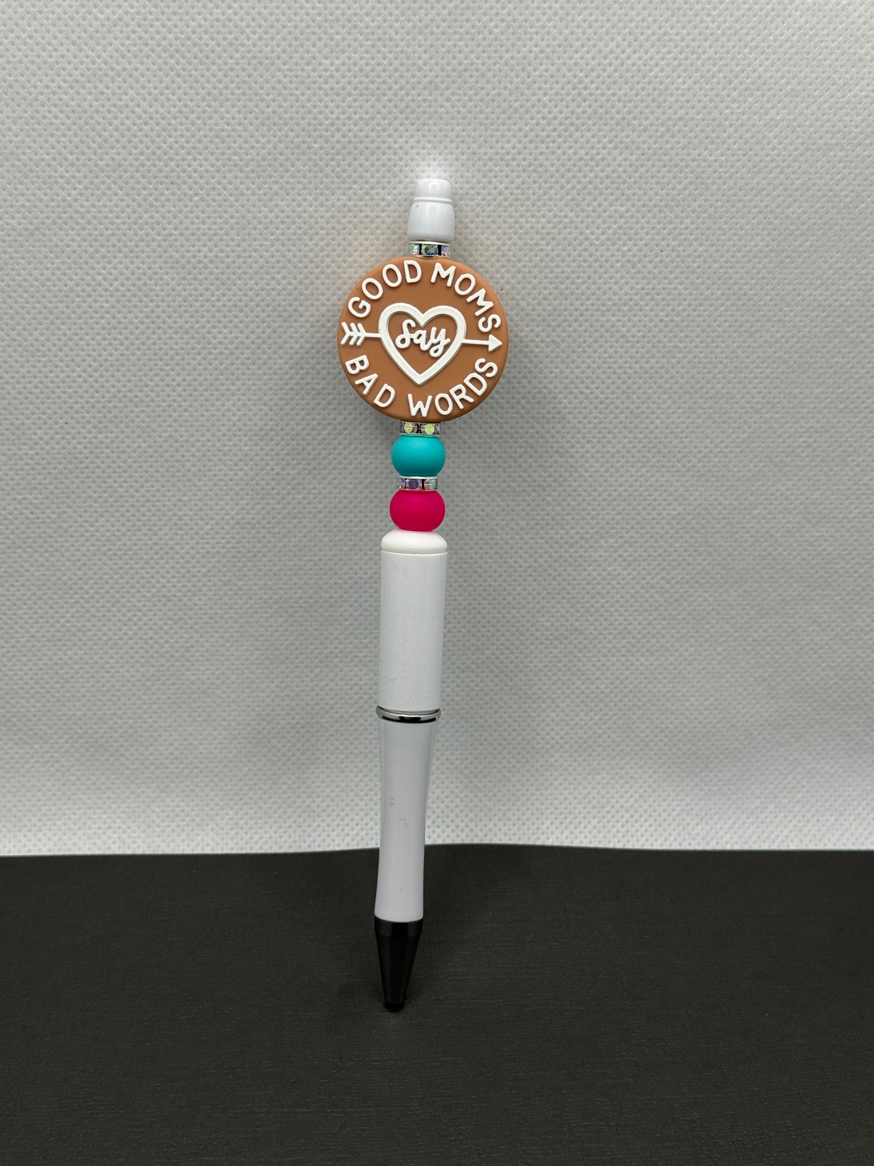 Beaded Good Moms Say Bad Words Pen