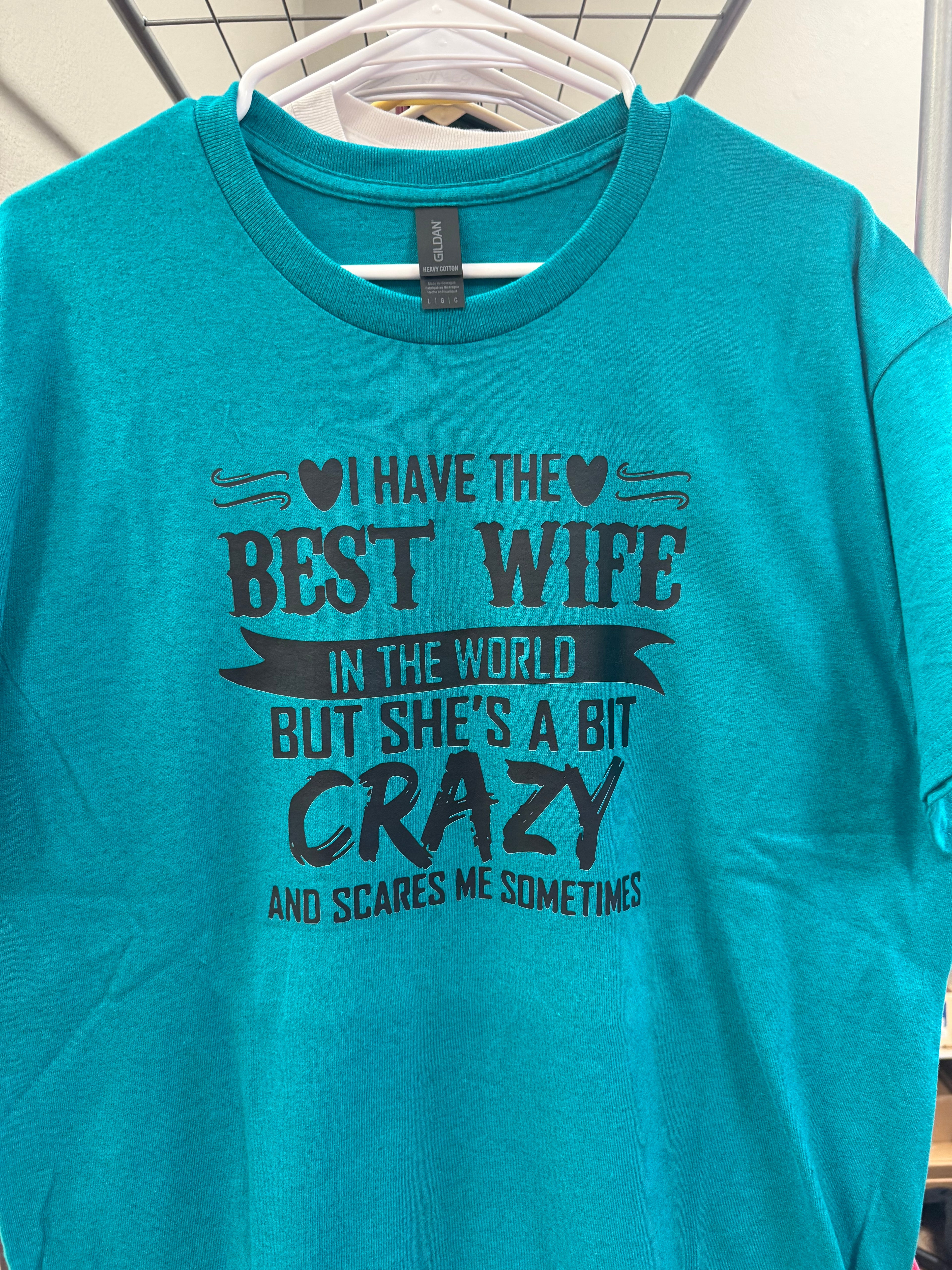“I have the best wife” Large Tshirt