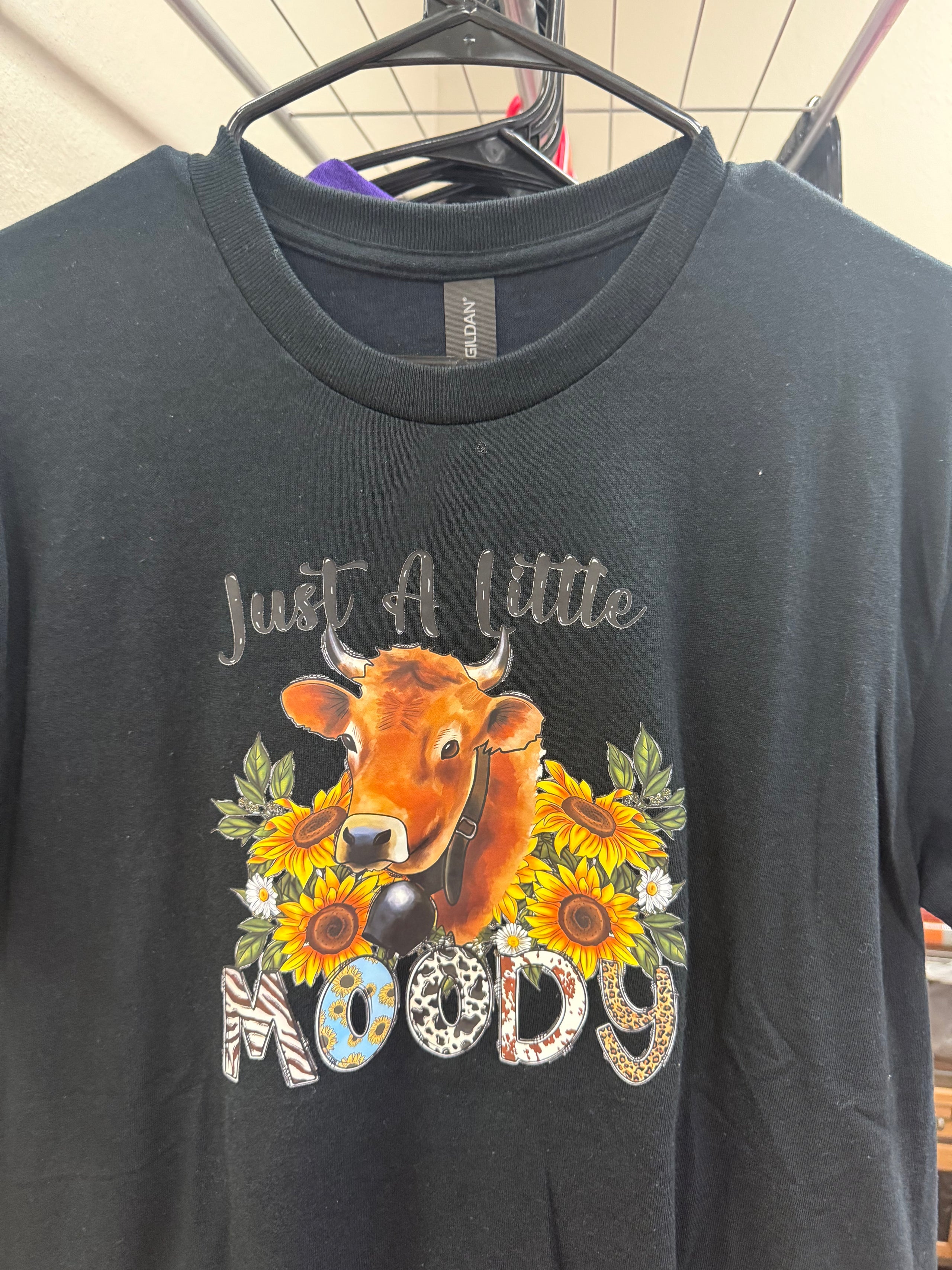 Just a little Moody Medium Tshirt